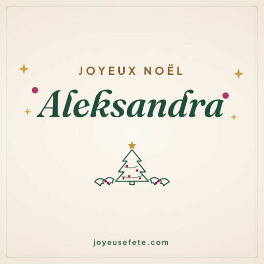 Image carrée « Joyeux Noël Aleksandra » pour WhatsApp