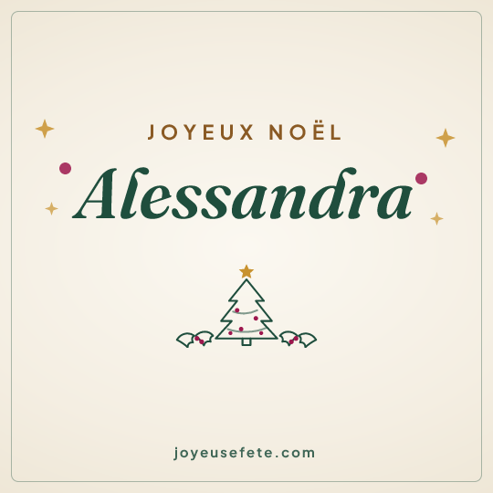 Image carrée « Joyeux Noël Alessandra » pour WhatsApp
