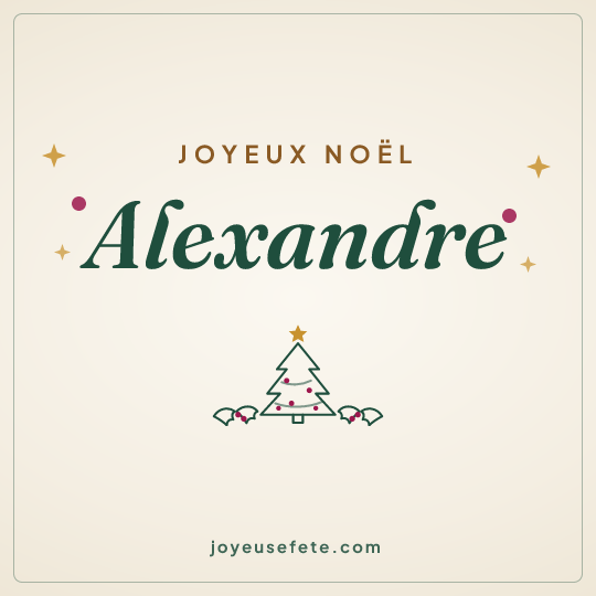 Image carrée « Joyeux Noël Alexandre » pour WhatsApp