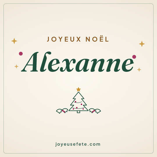 Image carrée « Joyeux Noël Alexanne » pour WhatsApp