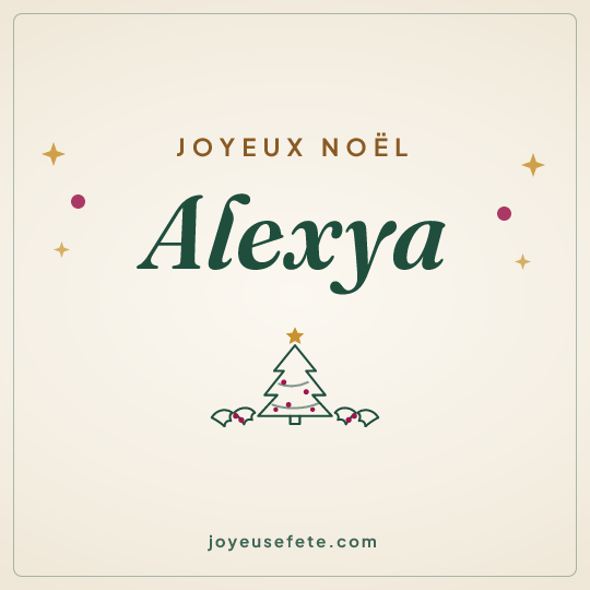 Image carrée « Joyeux Noël Alexya » pour WhatsApp