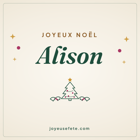 Image carrée « Joyeux Noël Alison » pour WhatsApp