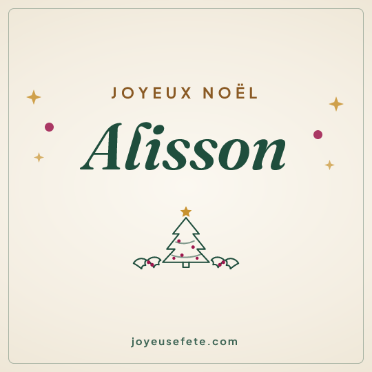 Image carrée « Joyeux Noël Alisson » pour WhatsApp