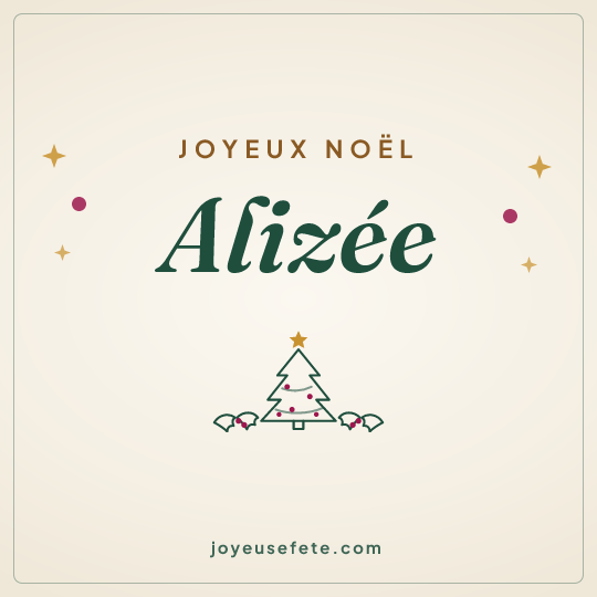 Image carrée « Joyeux Noël Alizée » pour WhatsApp