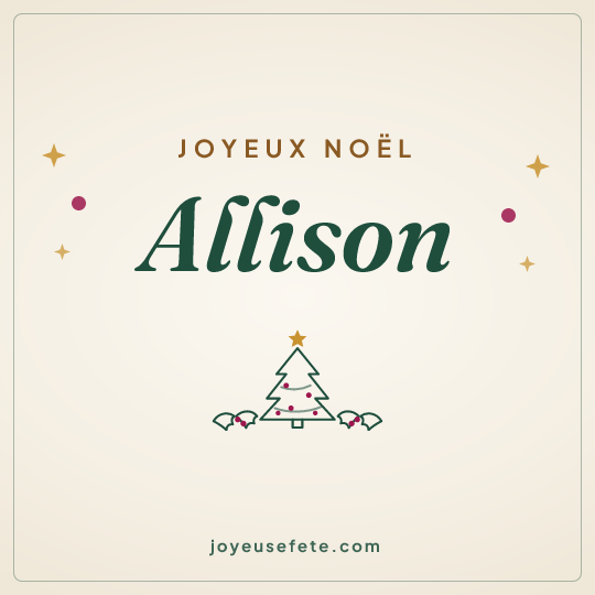 Image carrée « Joyeux Noël Allison » pour WhatsApp
