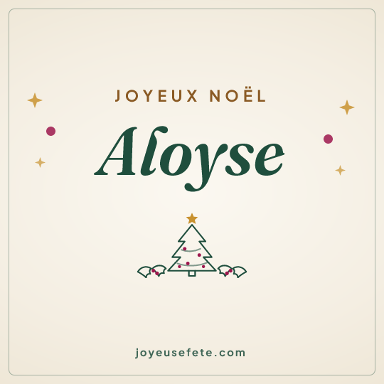 Image carrée « Joyeux Noël Aloyse » pour WhatsApp