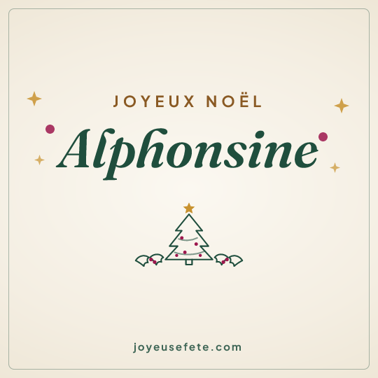 Image carrée « Joyeux Noël Alphonsine » pour WhatsApp