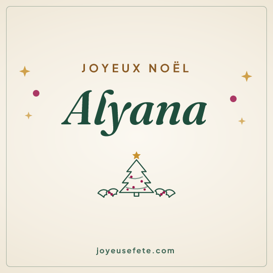 Image carrée « Joyeux Noël Alyana » pour WhatsApp