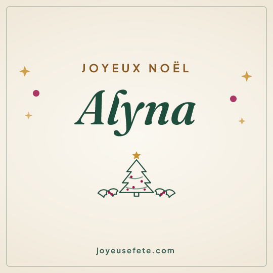 Image carrée « Joyeux Noël Alyna » pour WhatsApp