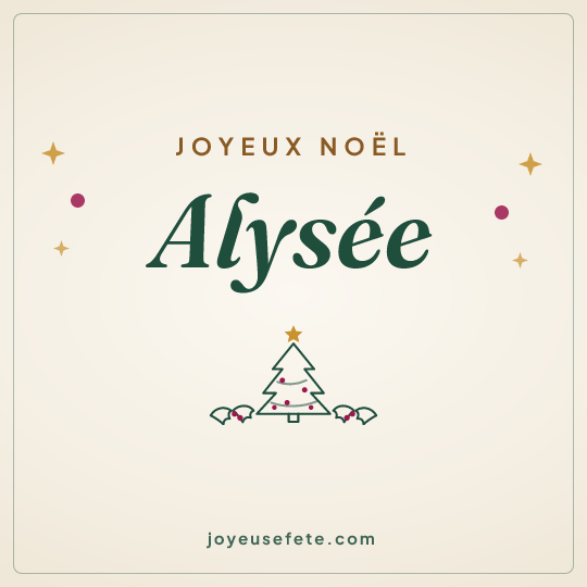 Image carrée « Joyeux Noël Alysée » pour WhatsApp