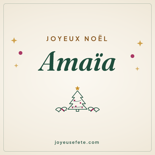 Image carrée « Joyeux Noël Amaïa » pour WhatsApp