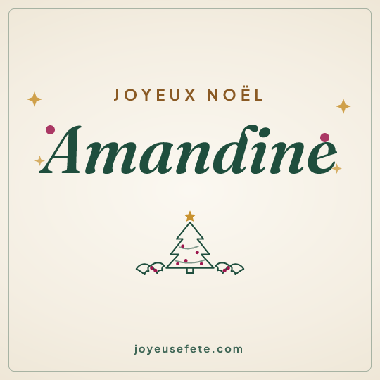 Image carrée « Joyeux Noël Amandine » pour WhatsApp