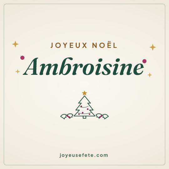 Image carrée « Joyeux Noël Ambroisine » pour WhatsApp