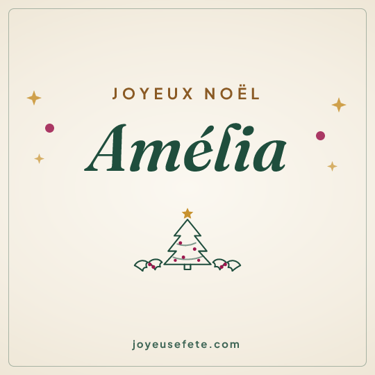 Image carrée « Joyeux Noël Amélia » pour WhatsApp