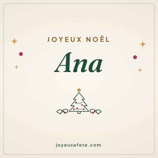 Image carrée « Joyeux Noël Ana » pour WhatsApp