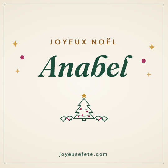 Image carrée « Joyeux Noël Anabel » pour WhatsApp