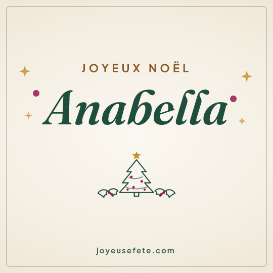 Image carrée « Joyeux Noël Anabella » pour WhatsApp