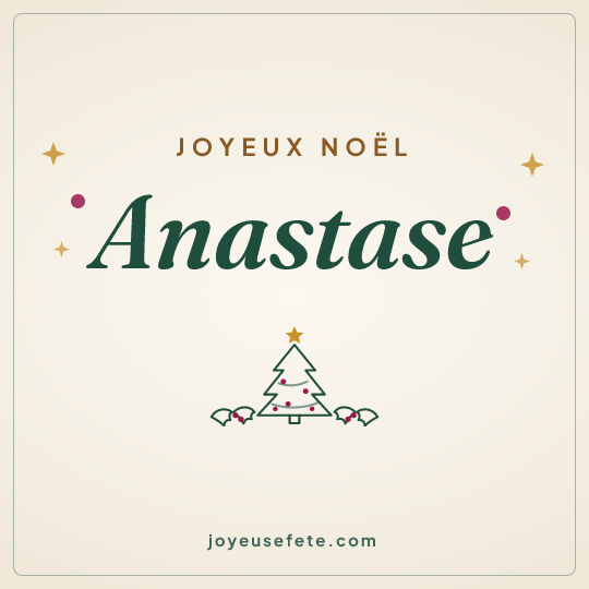 Image carrée « Joyeux Noël Anastase » pour WhatsApp