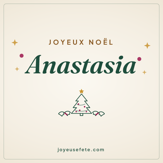 Image carrée « Joyeux Noël Anastasia » pour WhatsApp