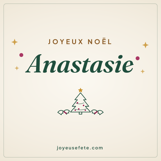 Image carrée « Joyeux Noël Anastasie » pour WhatsApp