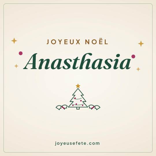 Image carrée « Joyeux Noël Anasthasia » pour WhatsApp