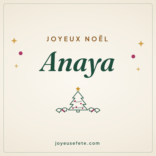 Image carrée « Joyeux Noël Anaya » pour WhatsApp