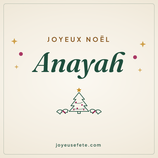 Image carrée « Joyeux Noël Anayah » pour WhatsApp