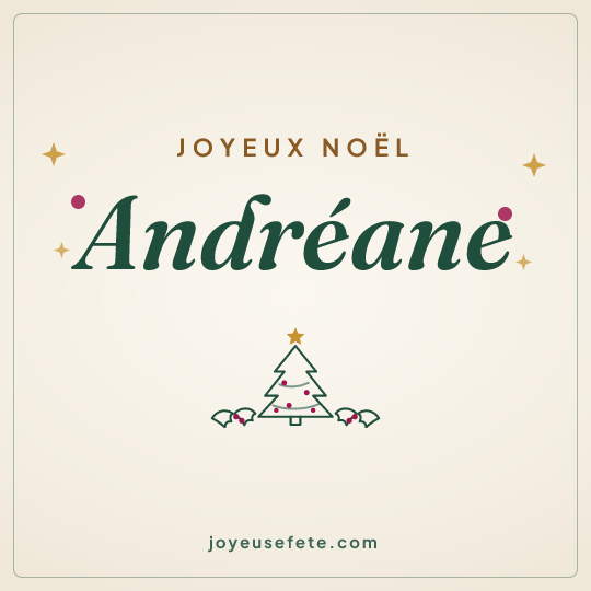 Image carrée « Joyeux Noël Andréane » pour WhatsApp
