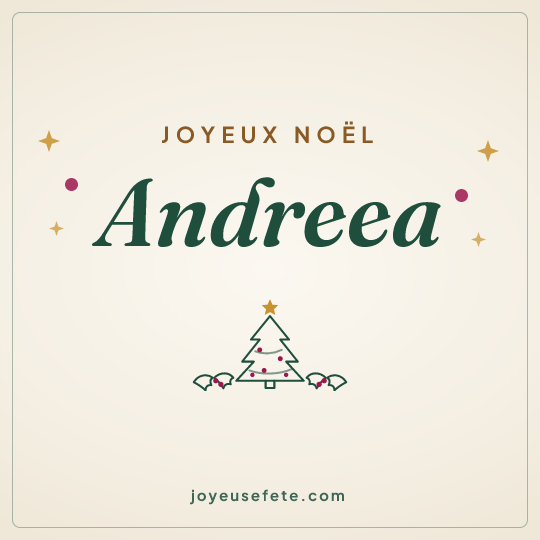 Image carrée « Joyeux Noël Andreea » pour WhatsApp