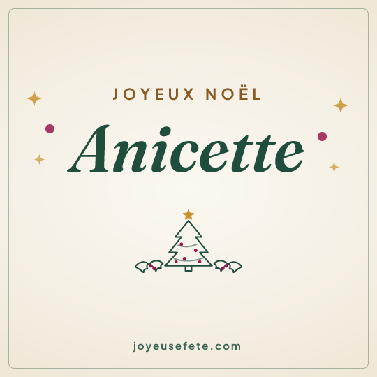 Image carrée « Joyeux Noël Anicette » pour WhatsApp