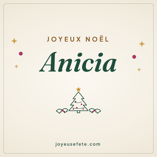Image carrée « Joyeux Noël Anicia » pour WhatsApp
