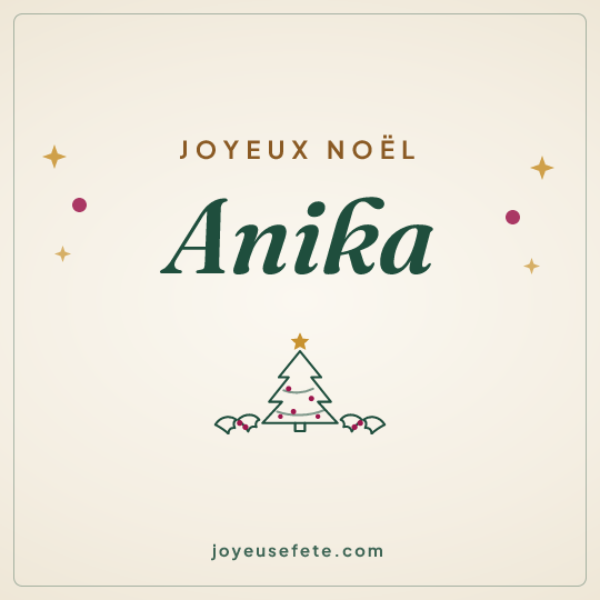 Image carrée « Joyeux Noël Anika » pour WhatsApp