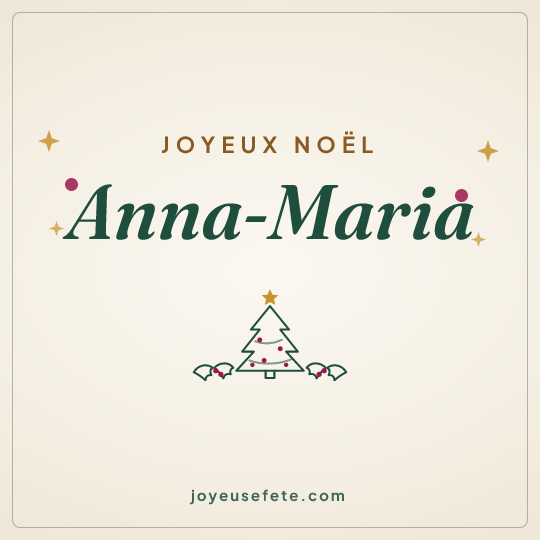 Image carrée « Joyeux Noël Anna-Maria » pour WhatsApp