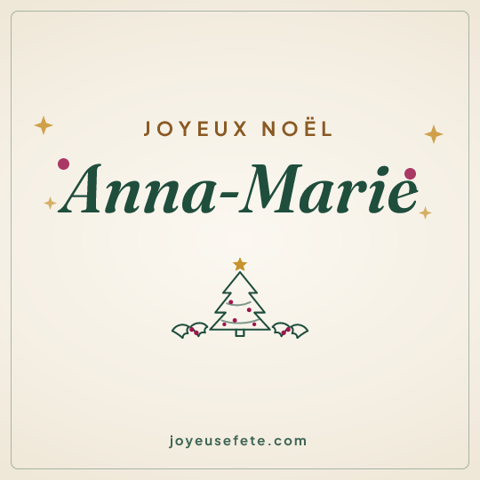 Image carrée « Joyeux Noël Anna-Marie » pour WhatsApp