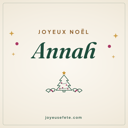 Image carrée « Joyeux Noël Annah » pour WhatsApp