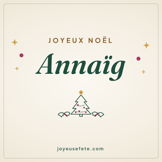 Image carrée « Joyeux Noël Annaïg » pour WhatsApp