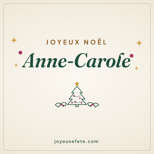 Image carrée « Joyeux Noël Anne-Carole » pour WhatsApp