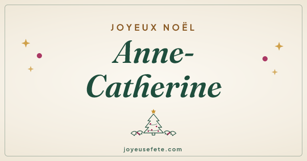 Image « Joyeux Noël Anne-Catherine » au format large