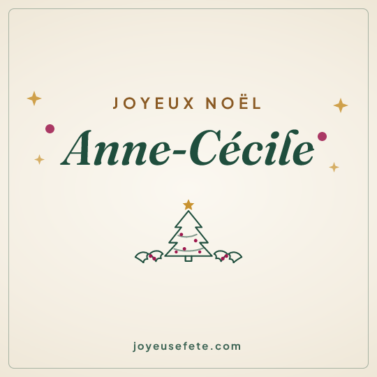 Image carrée « Joyeux Noël Anne-Cécile » pour WhatsApp