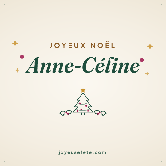 Image carrée « Joyeux Noël Anne-Céline » pour WhatsApp