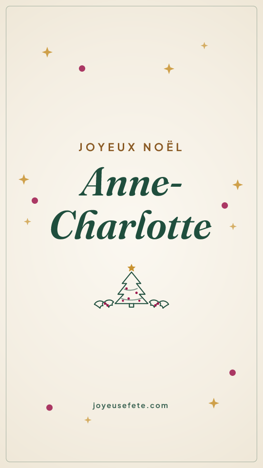Image « Joyeux Noël Anne-Charlotte » au format story