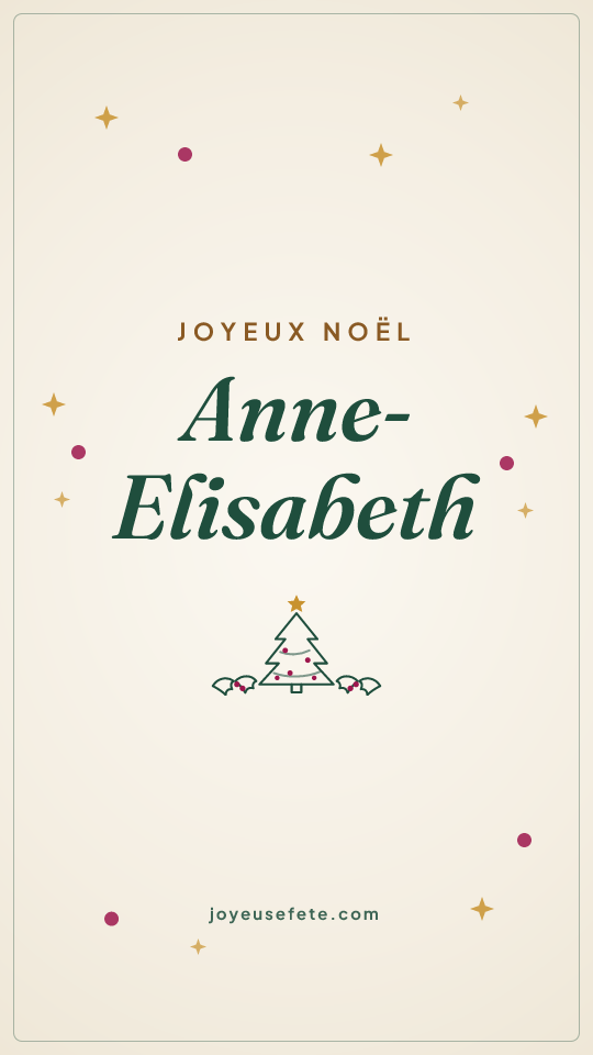 Image « Joyeux Noël Anne-Elisabeth » au format story