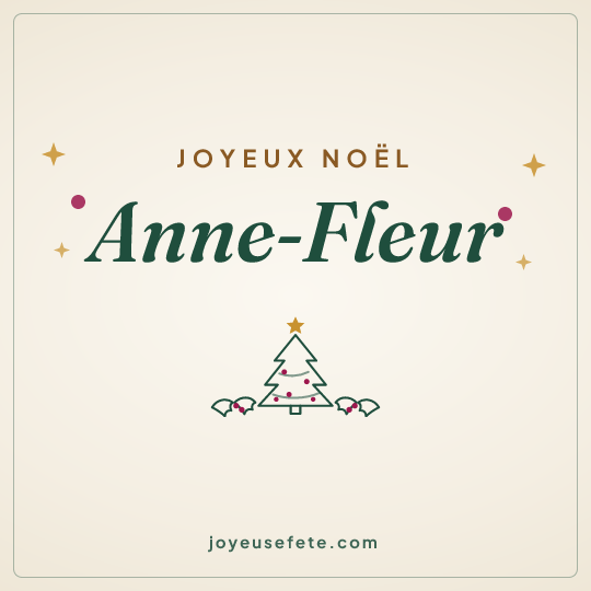Image carrée « Joyeux Noël Anne-Fleur » pour WhatsApp