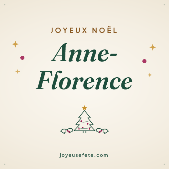 Image carrée « Joyeux Noël Anne-Florence » pour WhatsApp