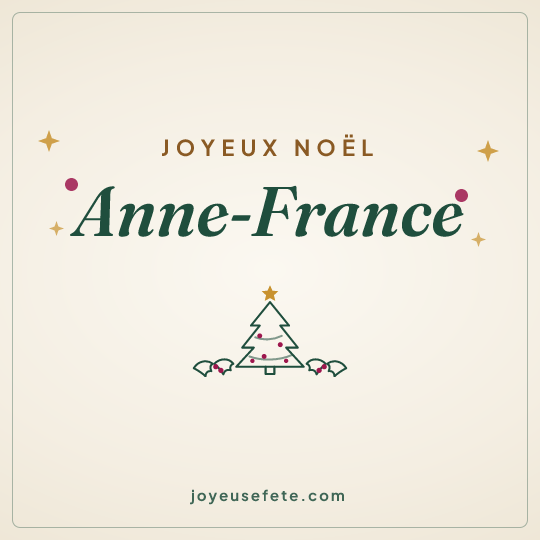 Image carrée « Joyeux Noël Anne-France » pour WhatsApp