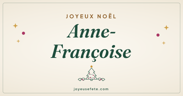 Image « Joyeux Noël Anne-Françoise » au format large
