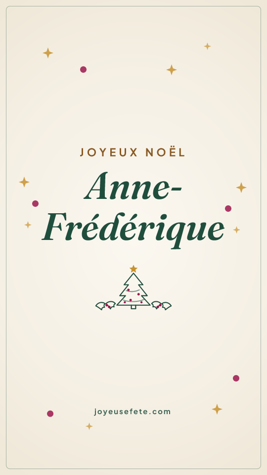 Image « Joyeux Noël Anne-Frédérique » au format story