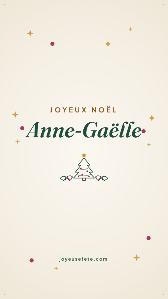 Image « Joyeux Noël Anne-Gaëlle » au format story