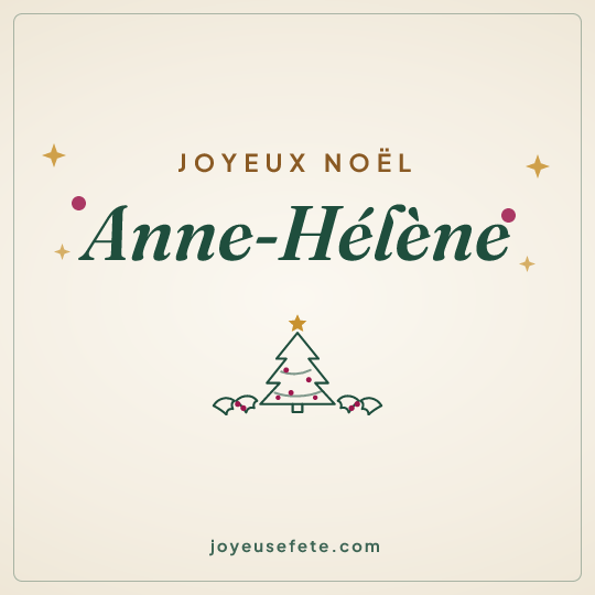Image carrée « Joyeux Noël Anne-Hélène » pour WhatsApp