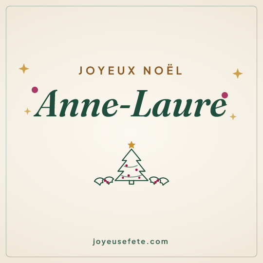 Image carrée « Joyeux Noël Anne-Laure » pour WhatsApp